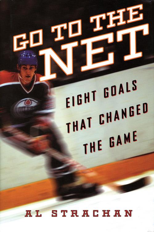 Cover of the book Go to the Net by Al Strachan, Triumph Books