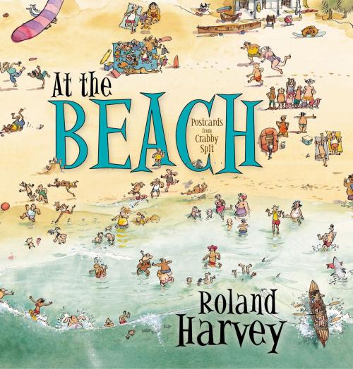 Cover of the book At the Beach by Roland Harvey, Allen & Unwin