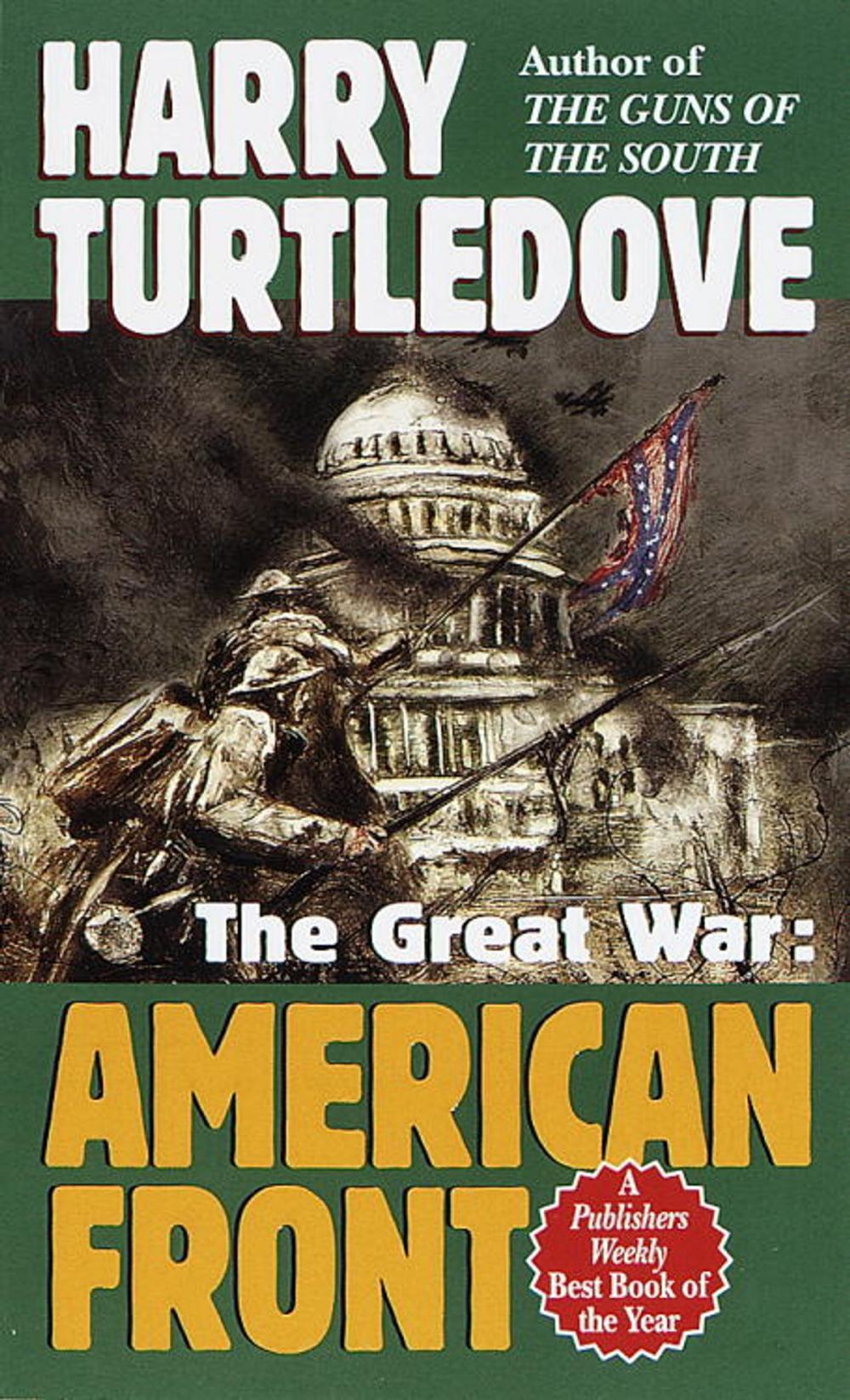 Big bigCover of American Front (The Great War, Book One)