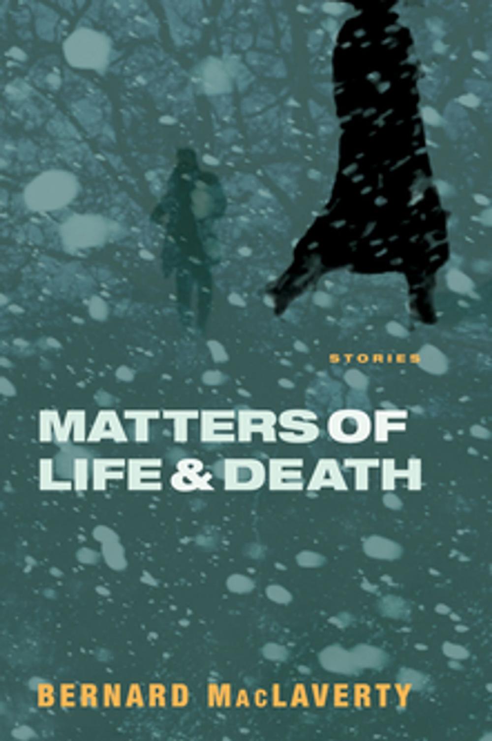 Big bigCover of Matters of Life and Death: Stories