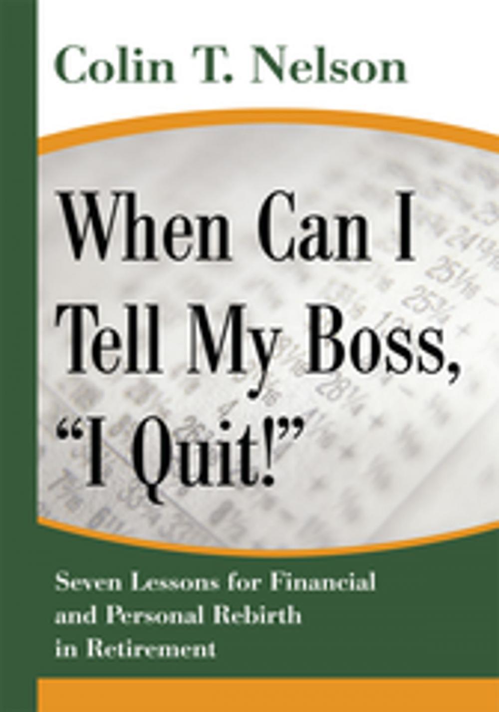 Big bigCover of When Can I Tell My Boss, “I Quit!”