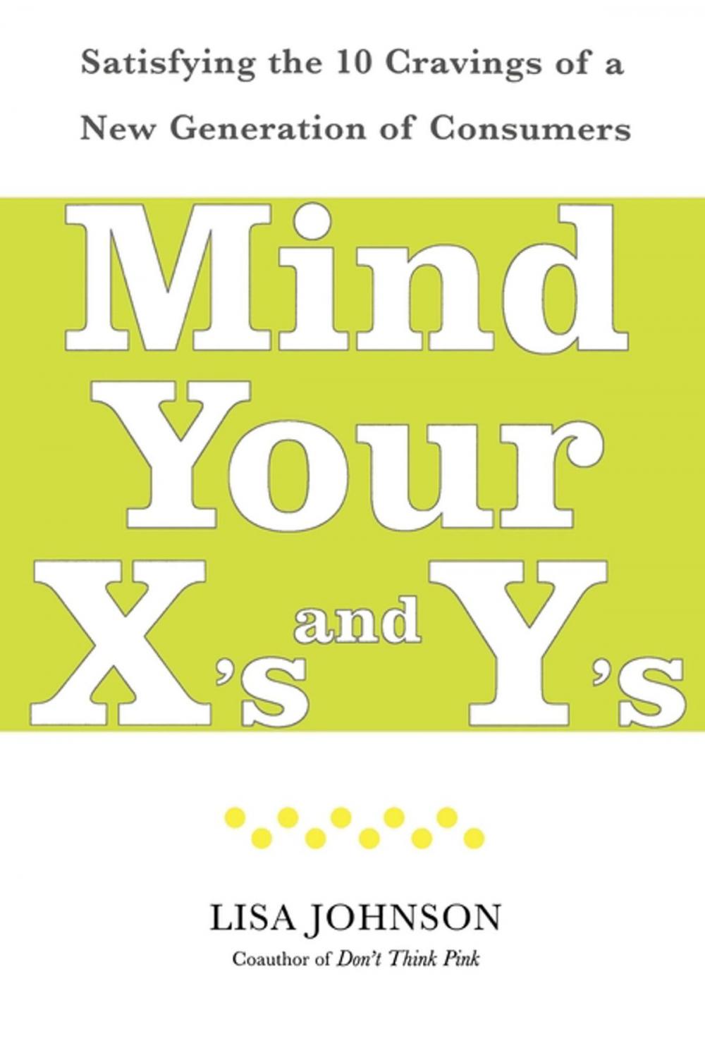 Big bigCover of Mind Your X's and Y's