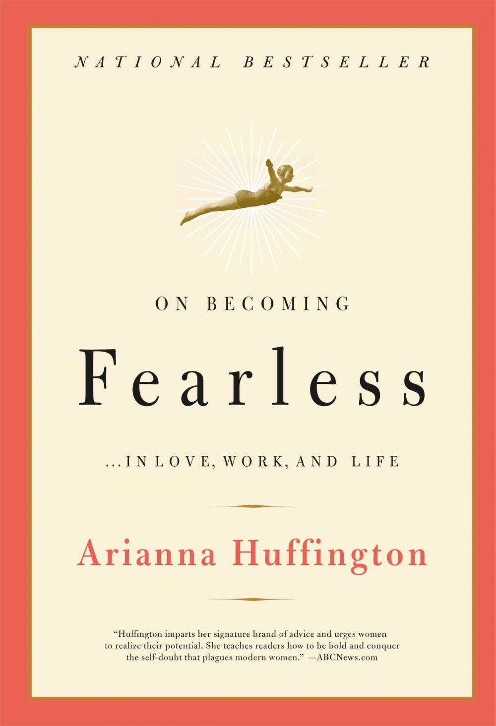 Big bigCover of On Becoming Fearless...in Love, Work, and Life