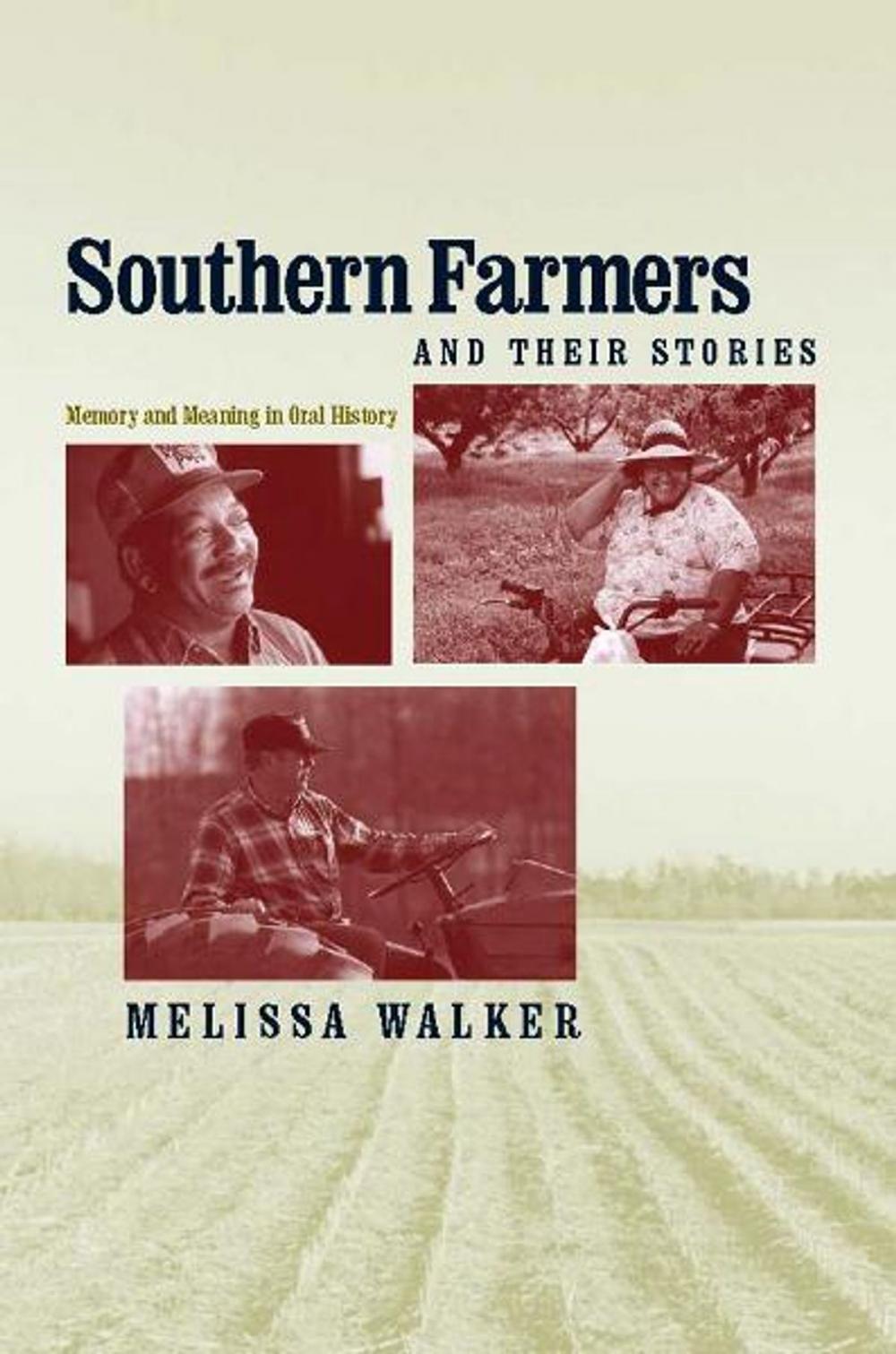 Big bigCover of Southern Farmers and Their Stories