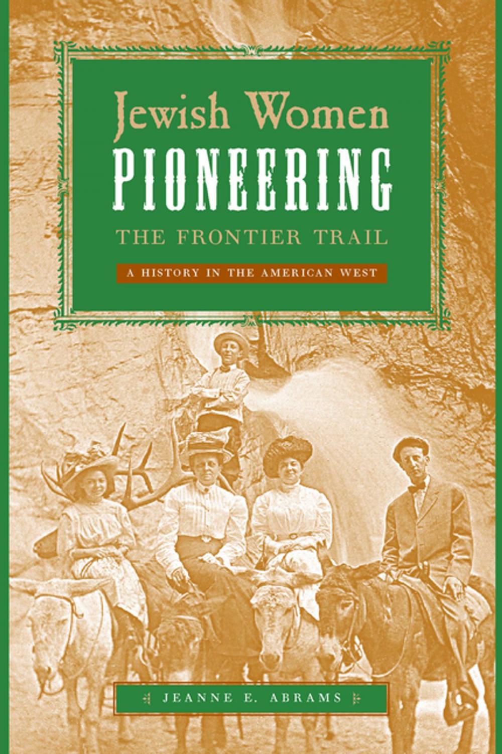 Big bigCover of Jewish Women Pioneering the Frontier Trail