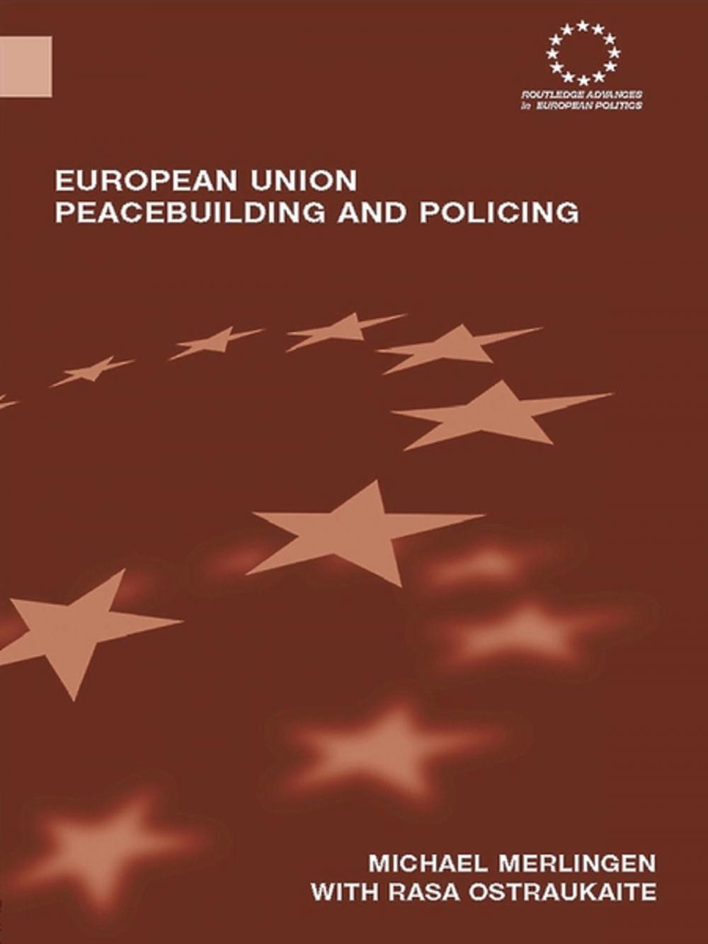 Big bigCover of European Union Peacebuilding and Policing