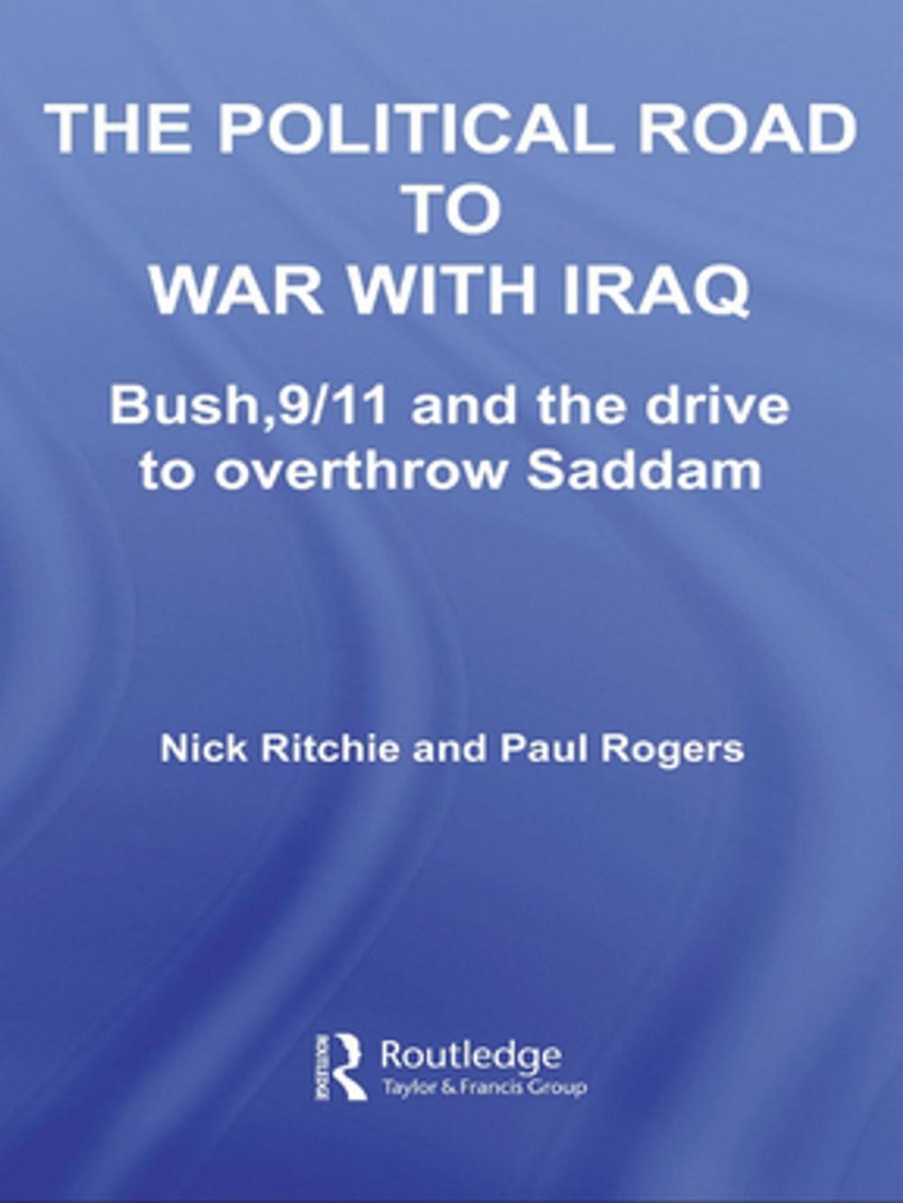 Big bigCover of The Political Road to War with Iraq