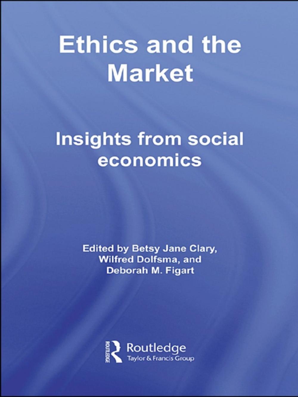 Big bigCover of Ethics and the Market