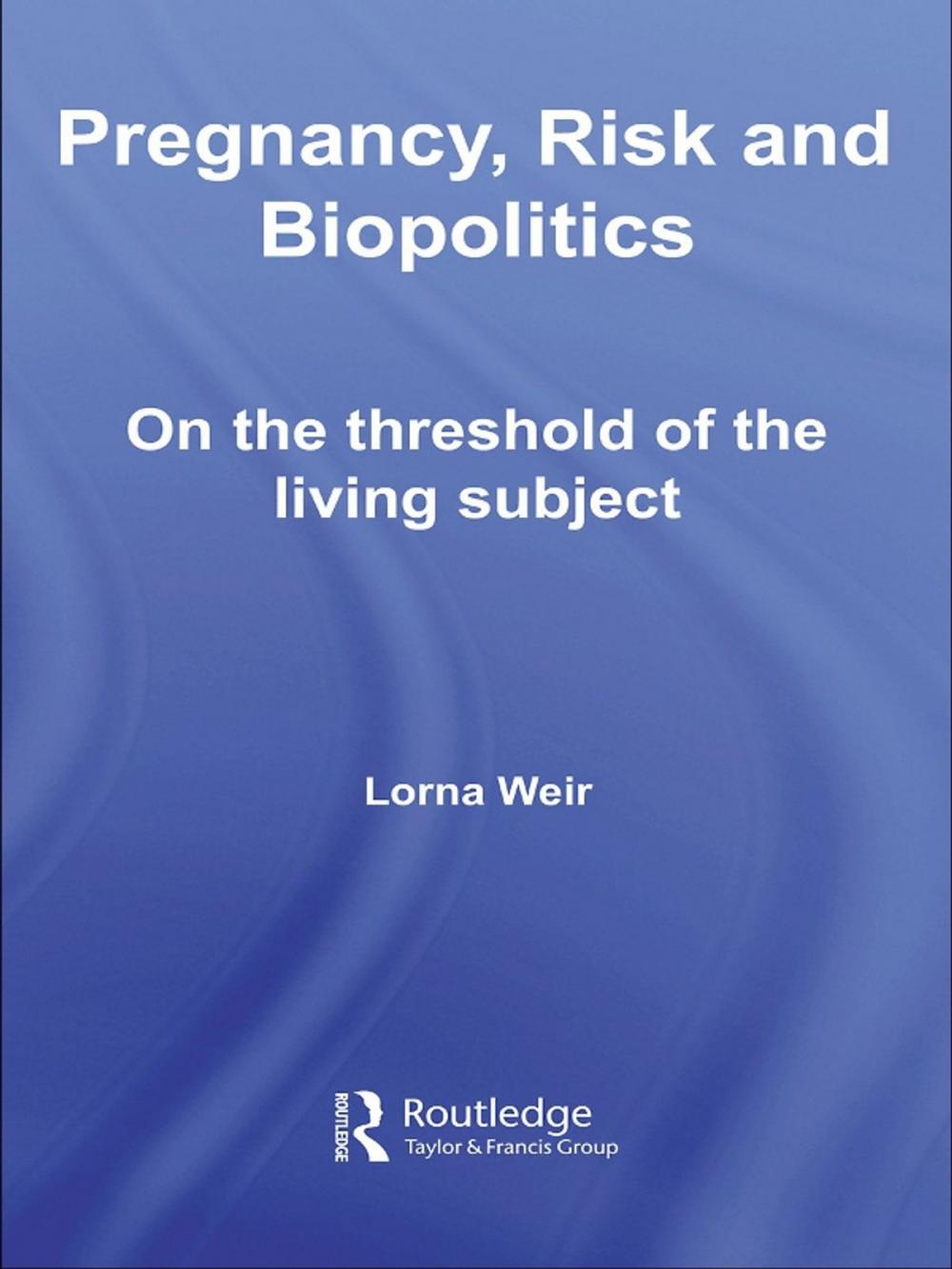 Big bigCover of Pregnancy, Risk and Biopolitics