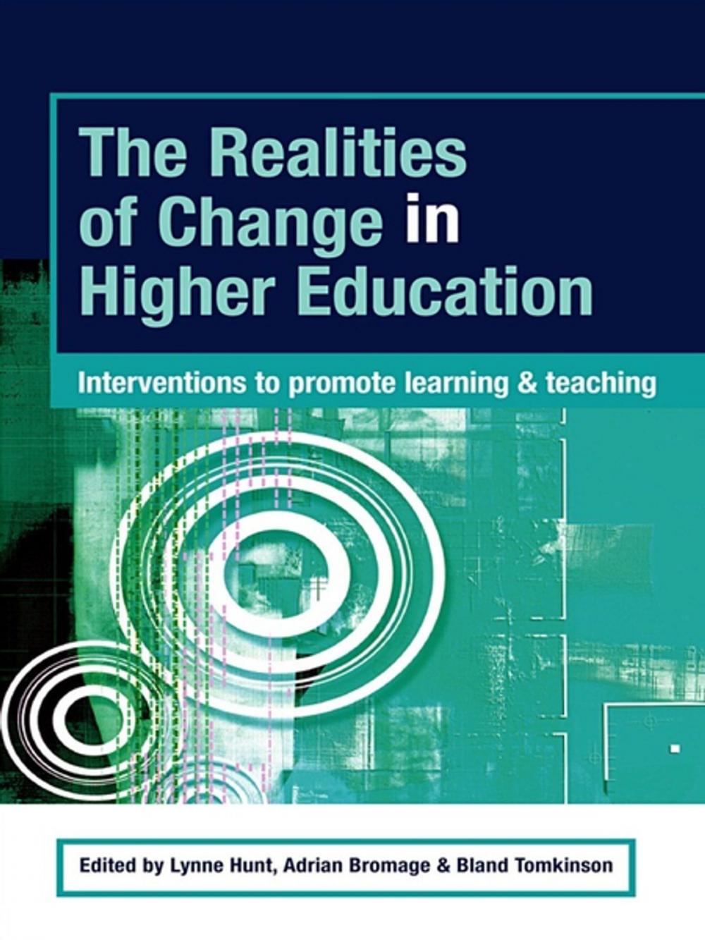 Big bigCover of The Realities of Change in Higher Education