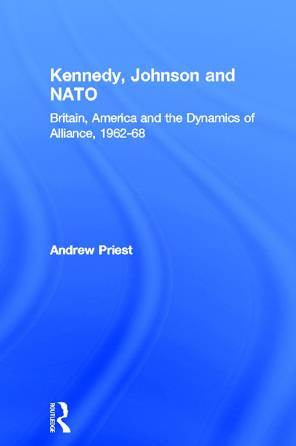 Big bigCover of Kennedy, Johnson and NATO