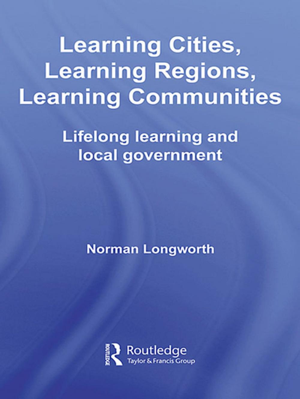 Big bigCover of Learning Cities, Learning Regions, Learning Communities