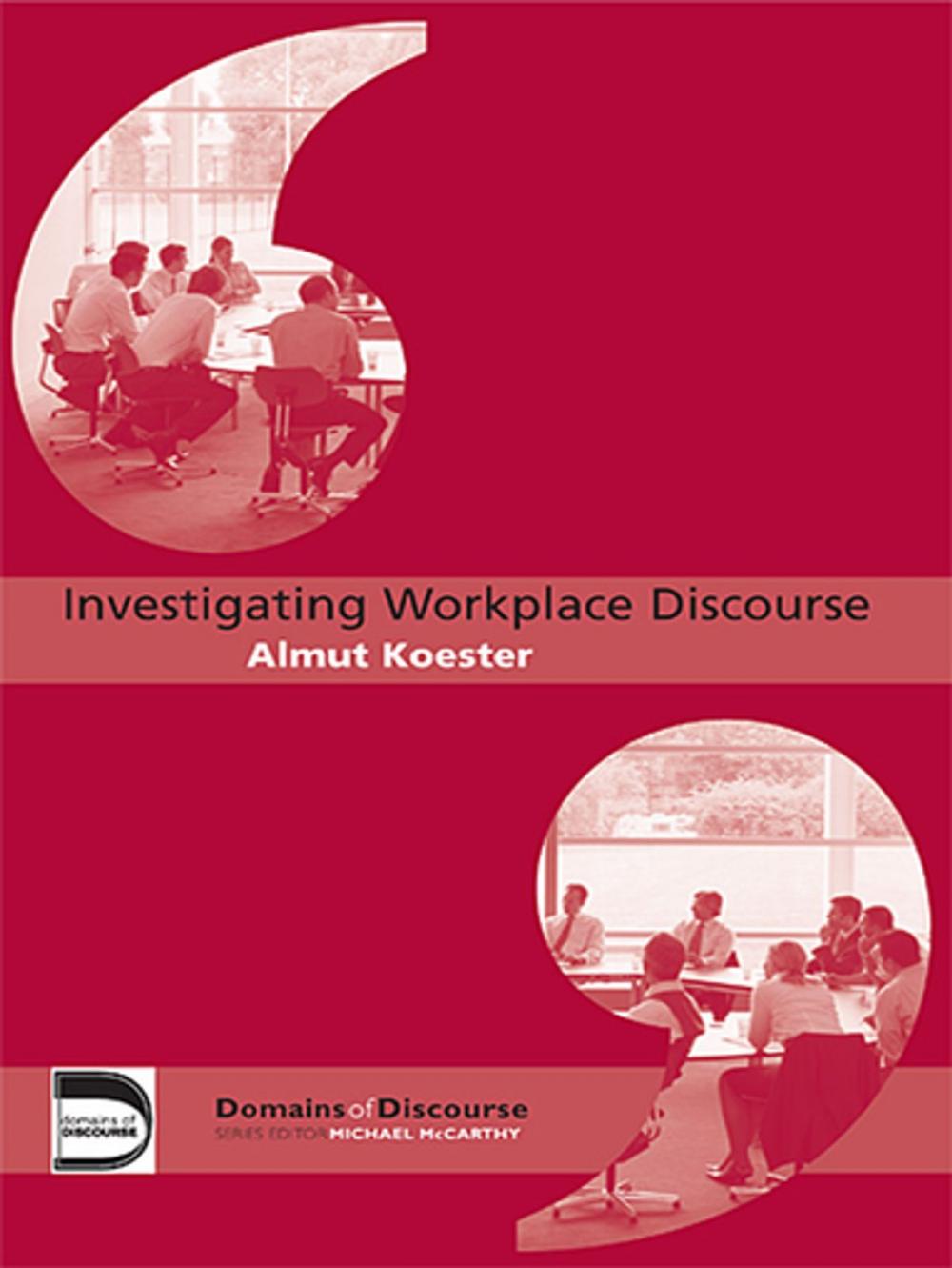 Big bigCover of Investigating Workplace Discourse