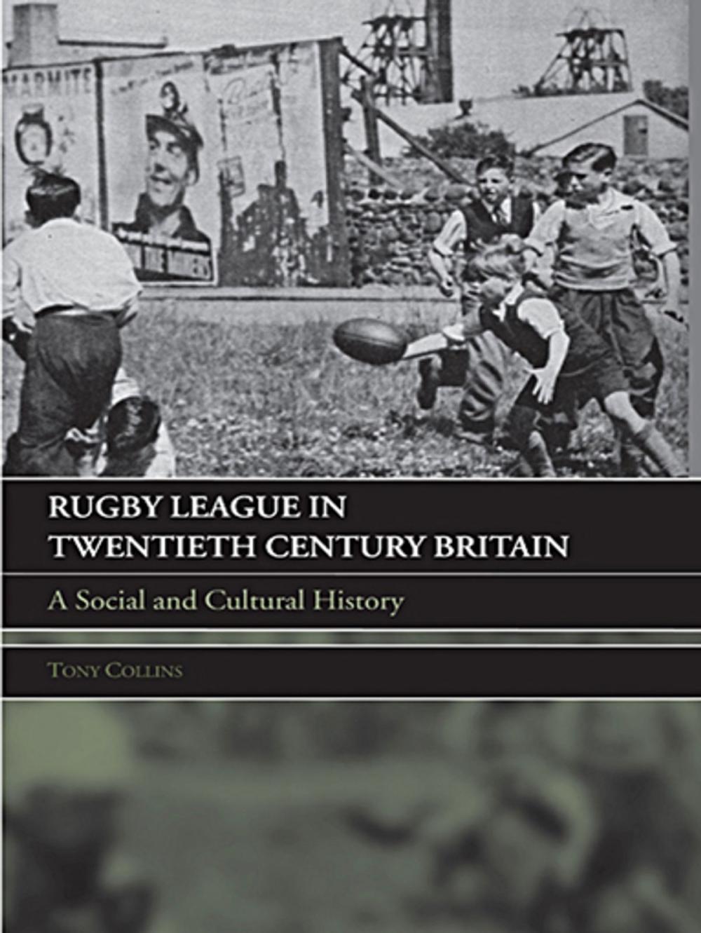 Big bigCover of Rugby League in Twentieth Century Britain