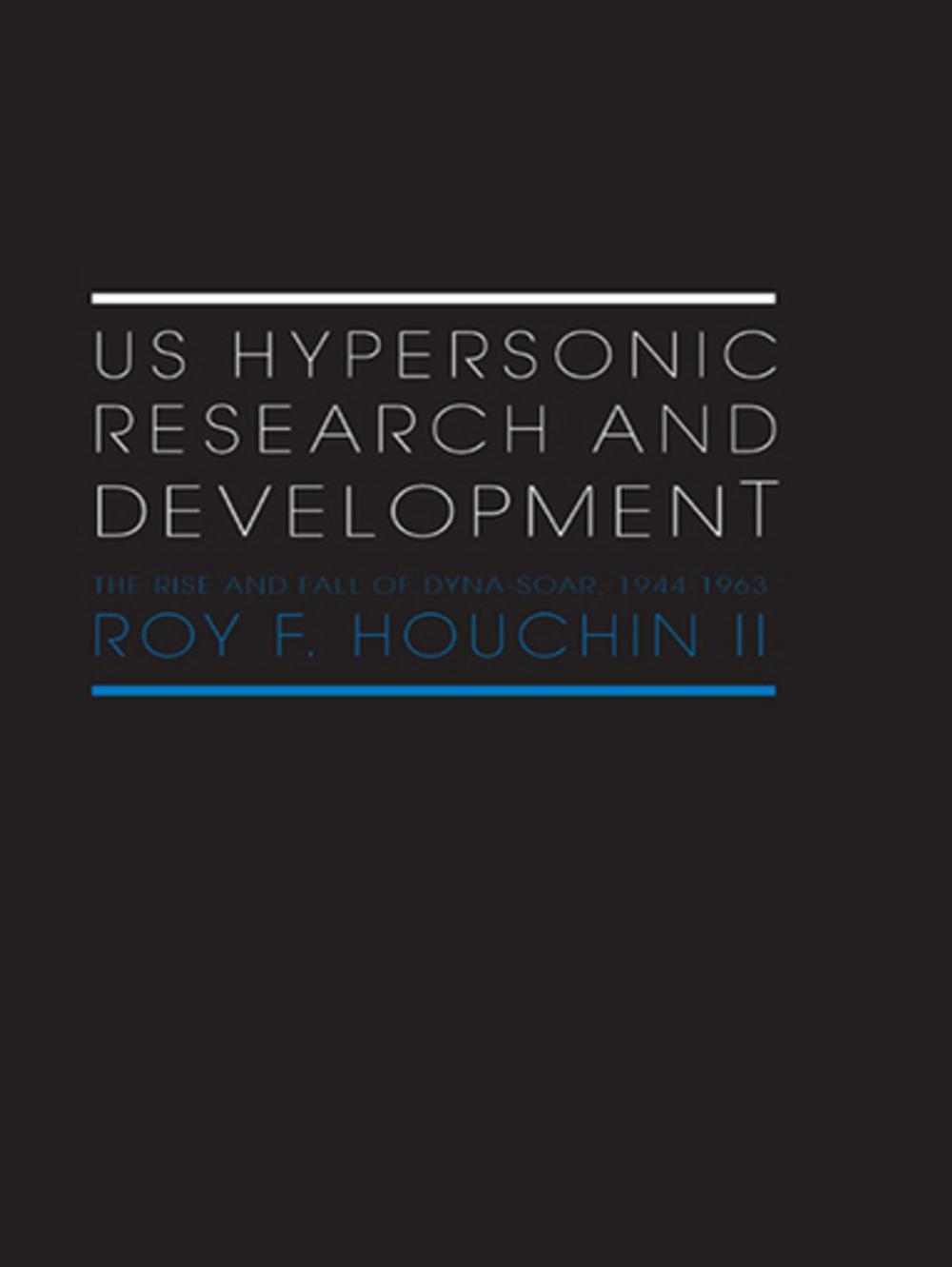 Big bigCover of US Hypersonic Research and Development