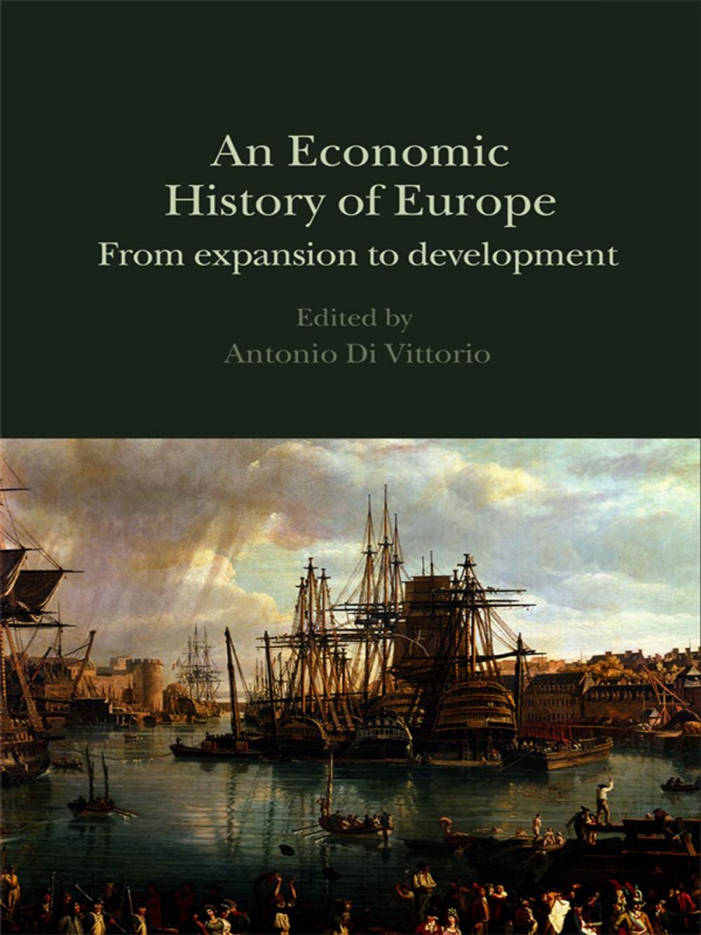 Big bigCover of An Economic History of Europe