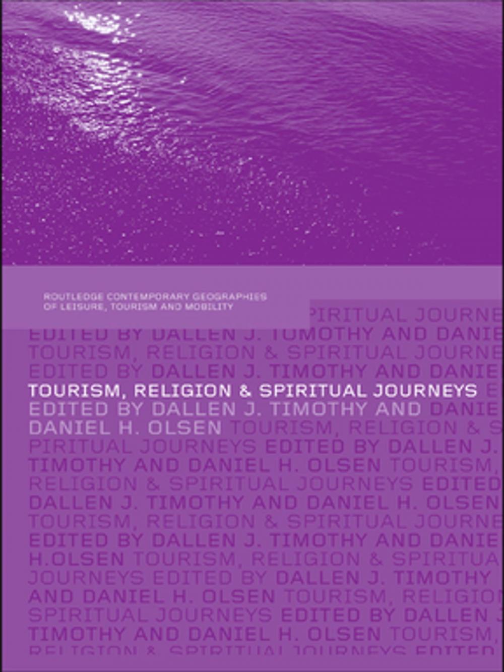 Big bigCover of Tourism, Religion and Spiritual Journeys