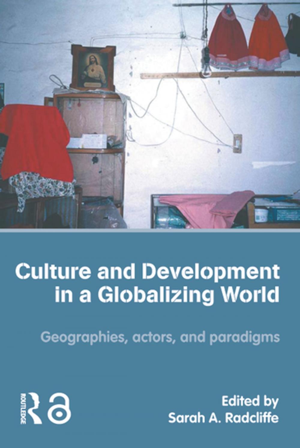 Big bigCover of Culture and Development in a Globalizing World