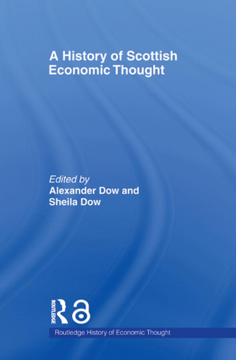 Big bigCover of A History of Scottish Economic Thought