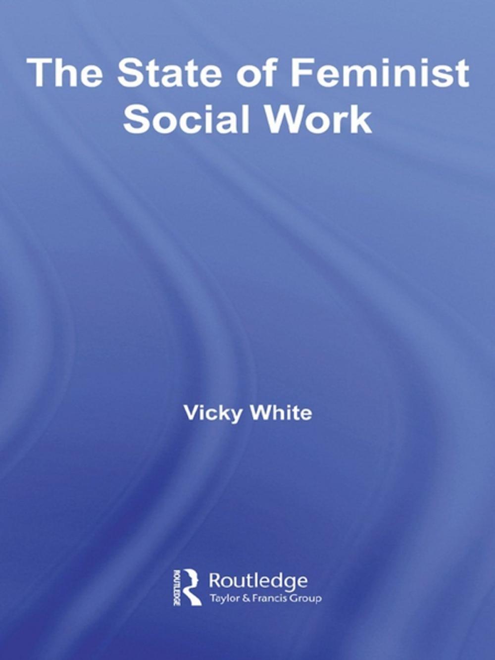 Big bigCover of The State of Feminist Social Work