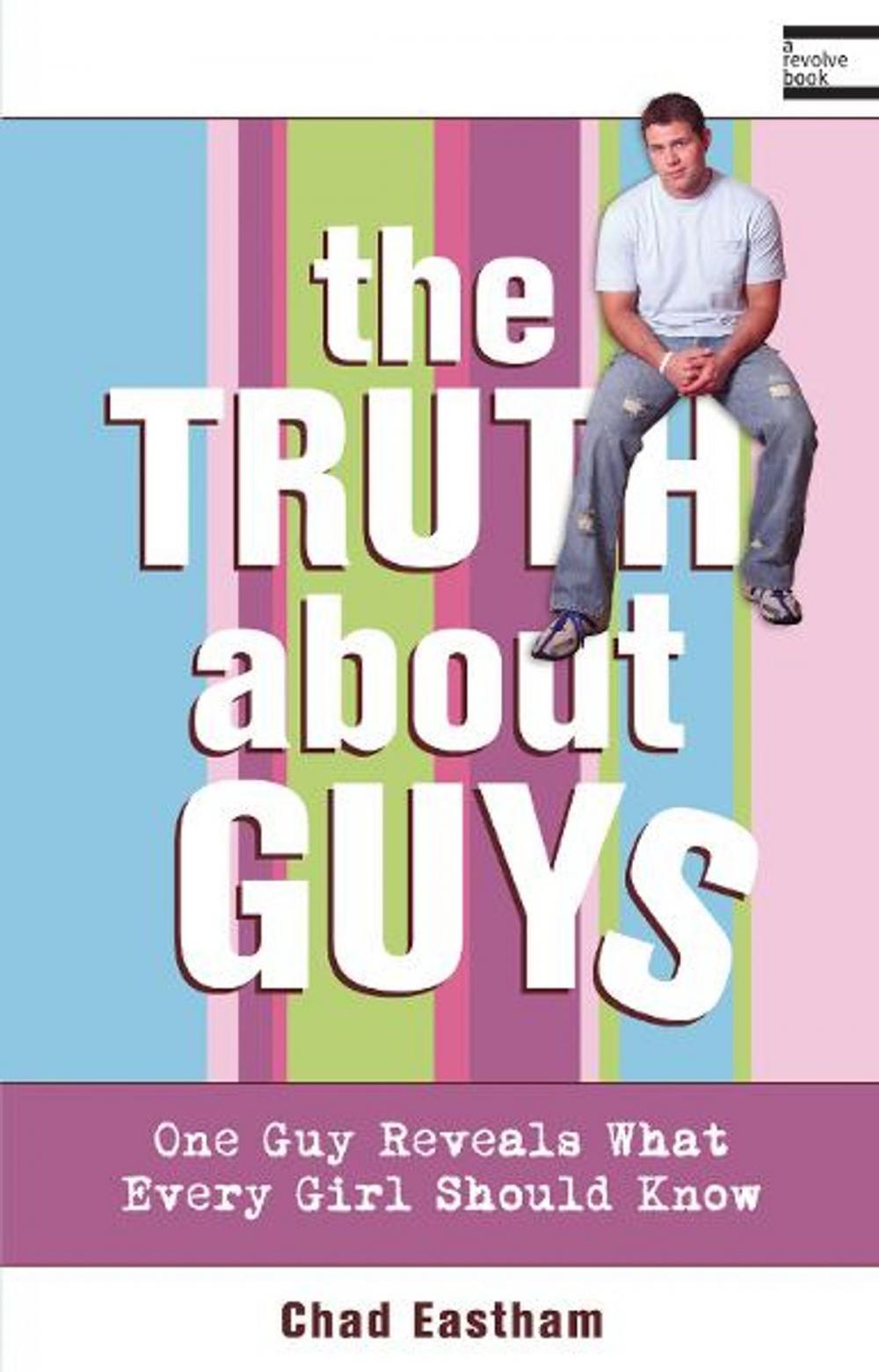 Big bigCover of The Truth About Guys