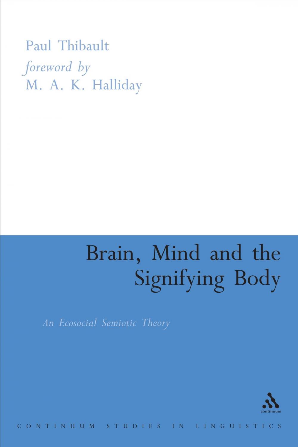 Big bigCover of Brain, Mind and the Signifying Body