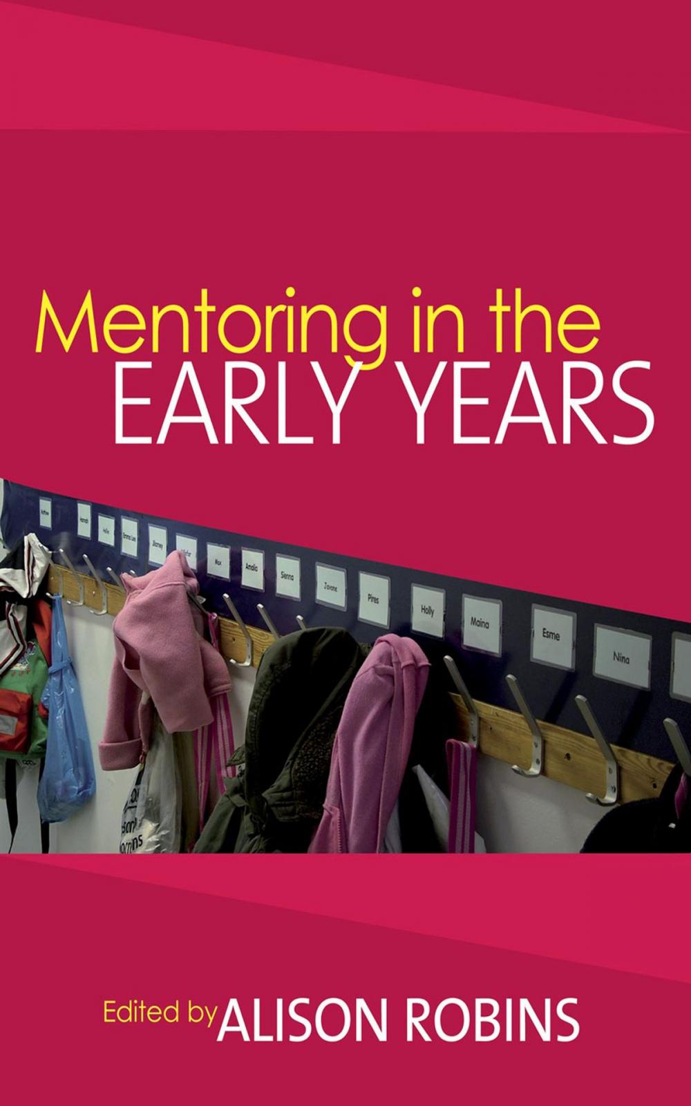 Big bigCover of Mentoring in the Early Years