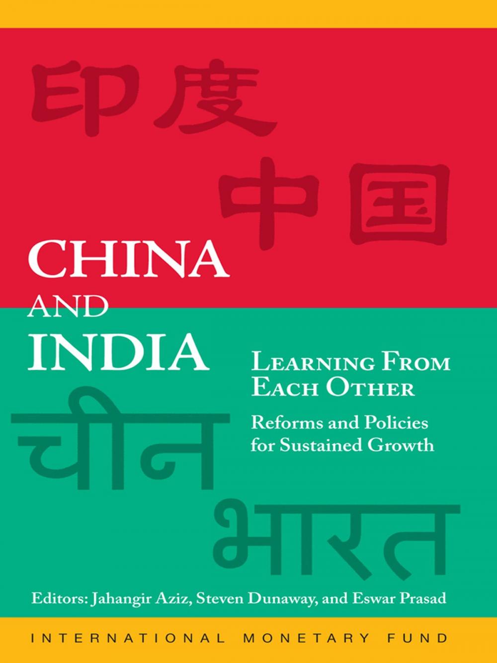 Big bigCover of China and India Learning from Each Other: Reforms and Policies for Sustained Growth