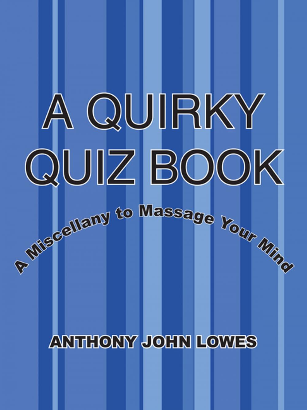 Big bigCover of A Quirky Quiz Book