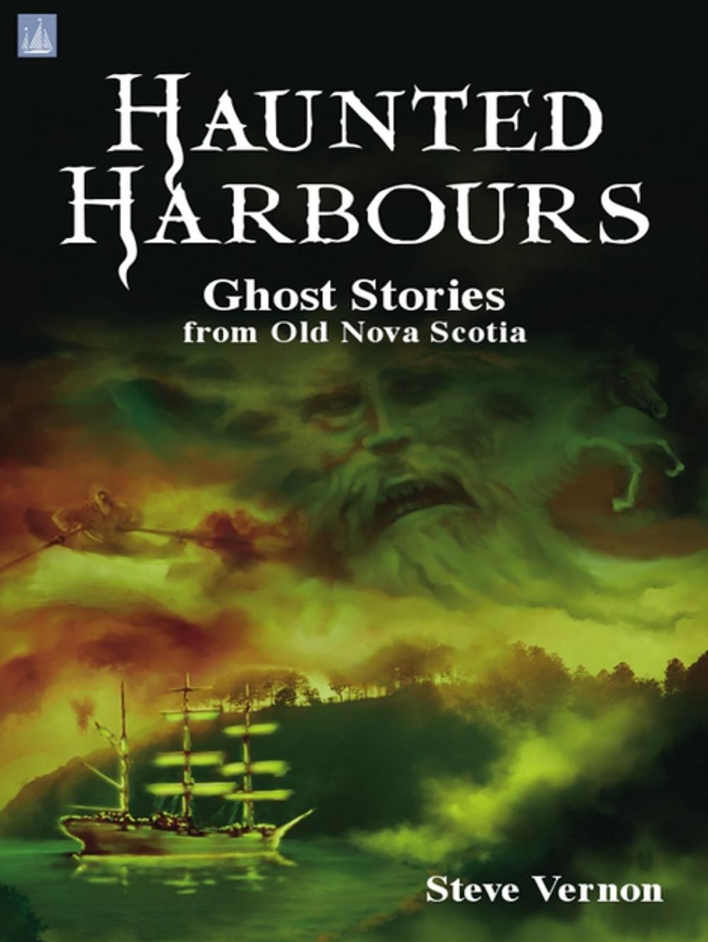 Big bigCover of Haunted Harbours:: Ghost Stories from Old Nova Scotia