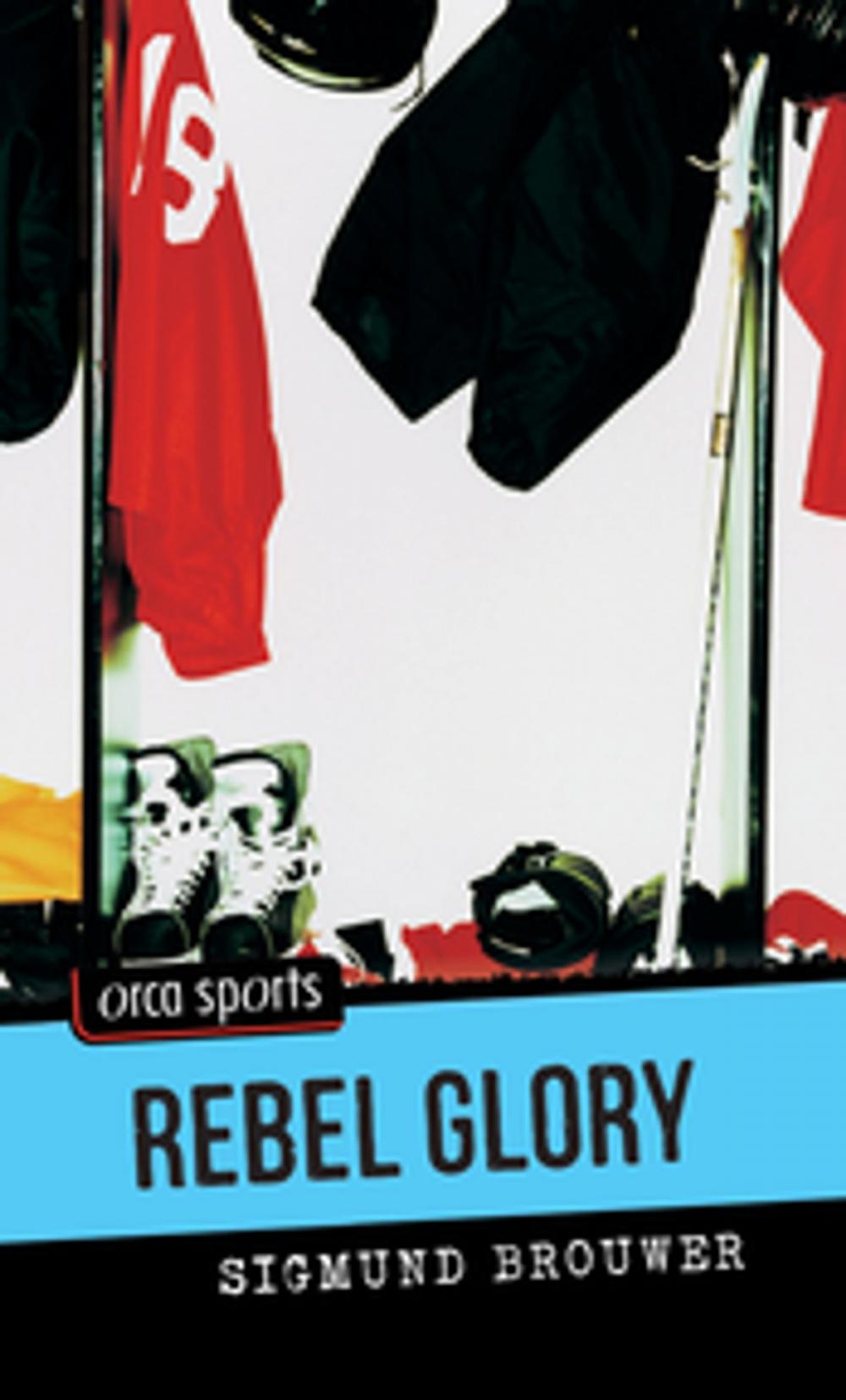 Big bigCover of Rebel Glory