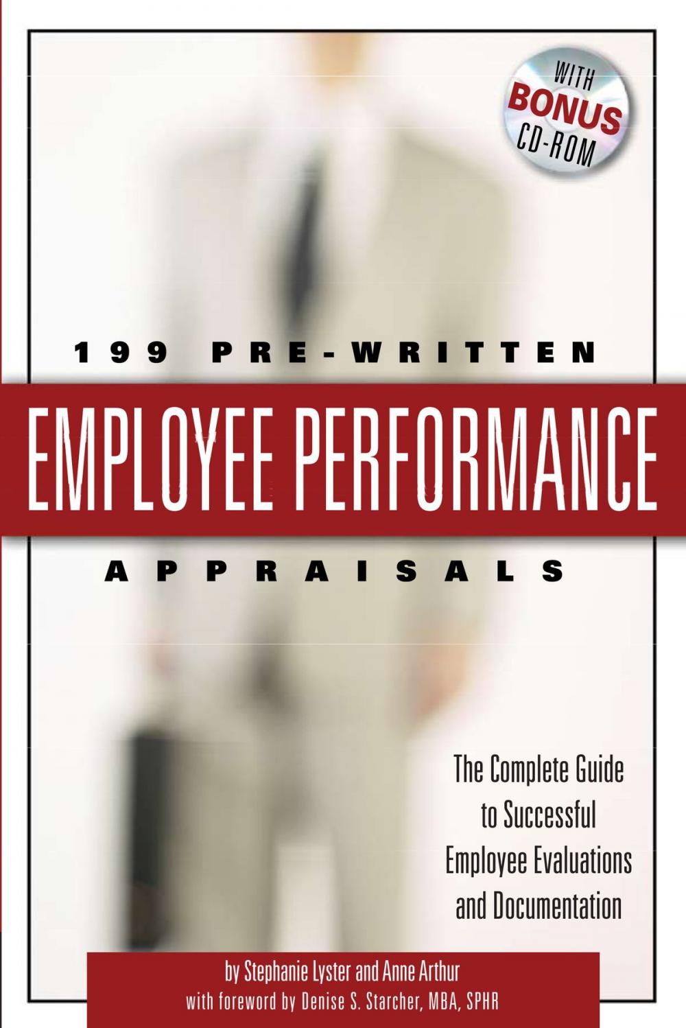 Big bigCover of 199 Pre-Written Employee Performance Appraisals: The Complete Guide to Successful Employee Evaluations And Documentation