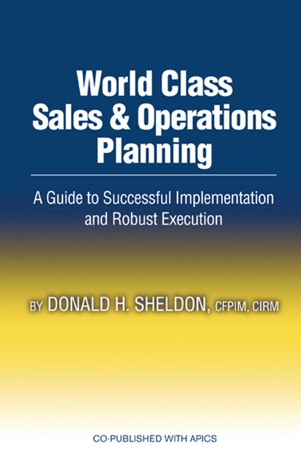 Big bigCover of World Class Sales & Operations Planning