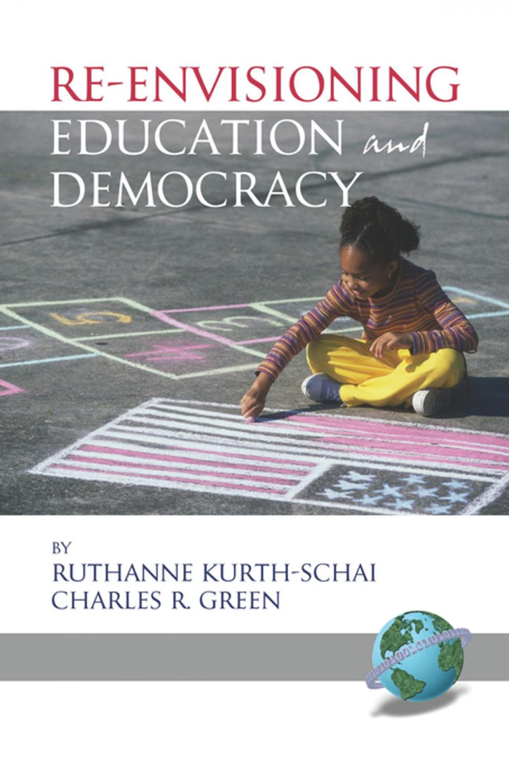 Big bigCover of ReEnvisioning Education and Democracy