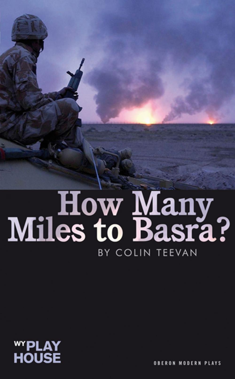 Big bigCover of How Many Miles to Basra?