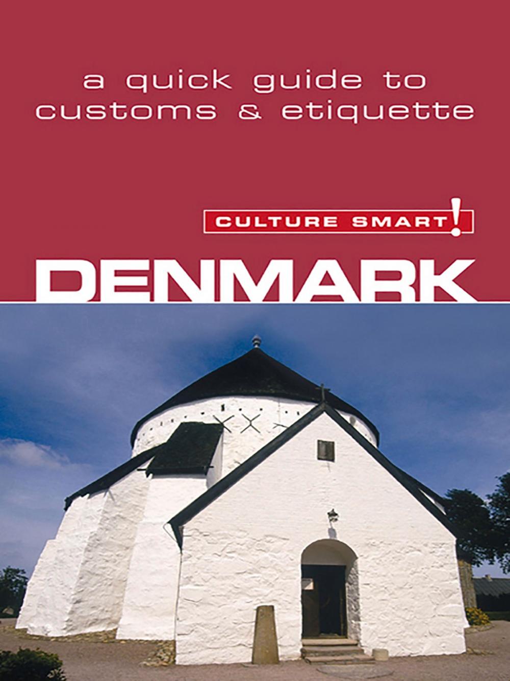 Big bigCover of Denmark - Culture Smart!