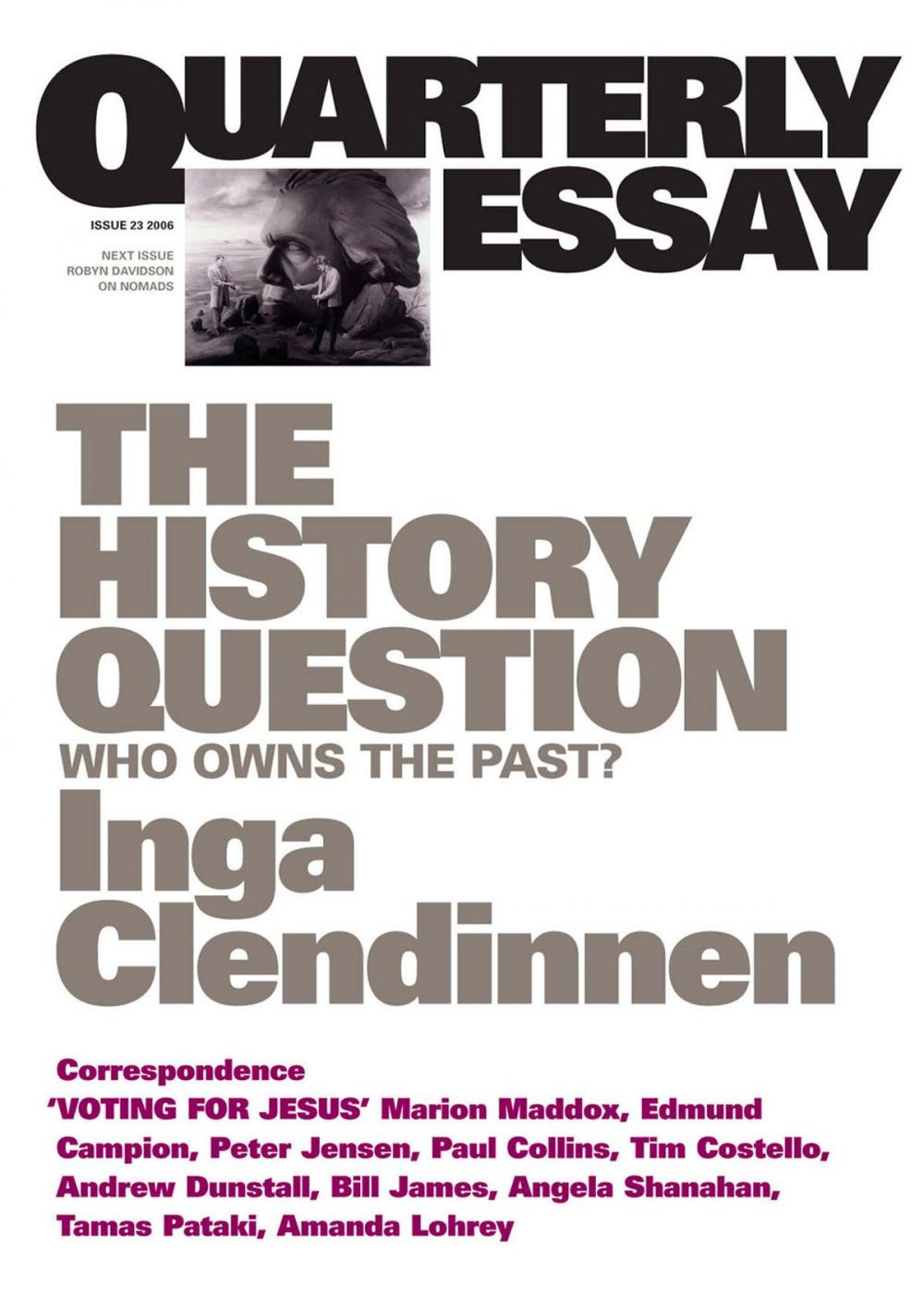 Big bigCover of Quarterly Essay 23 The History Question