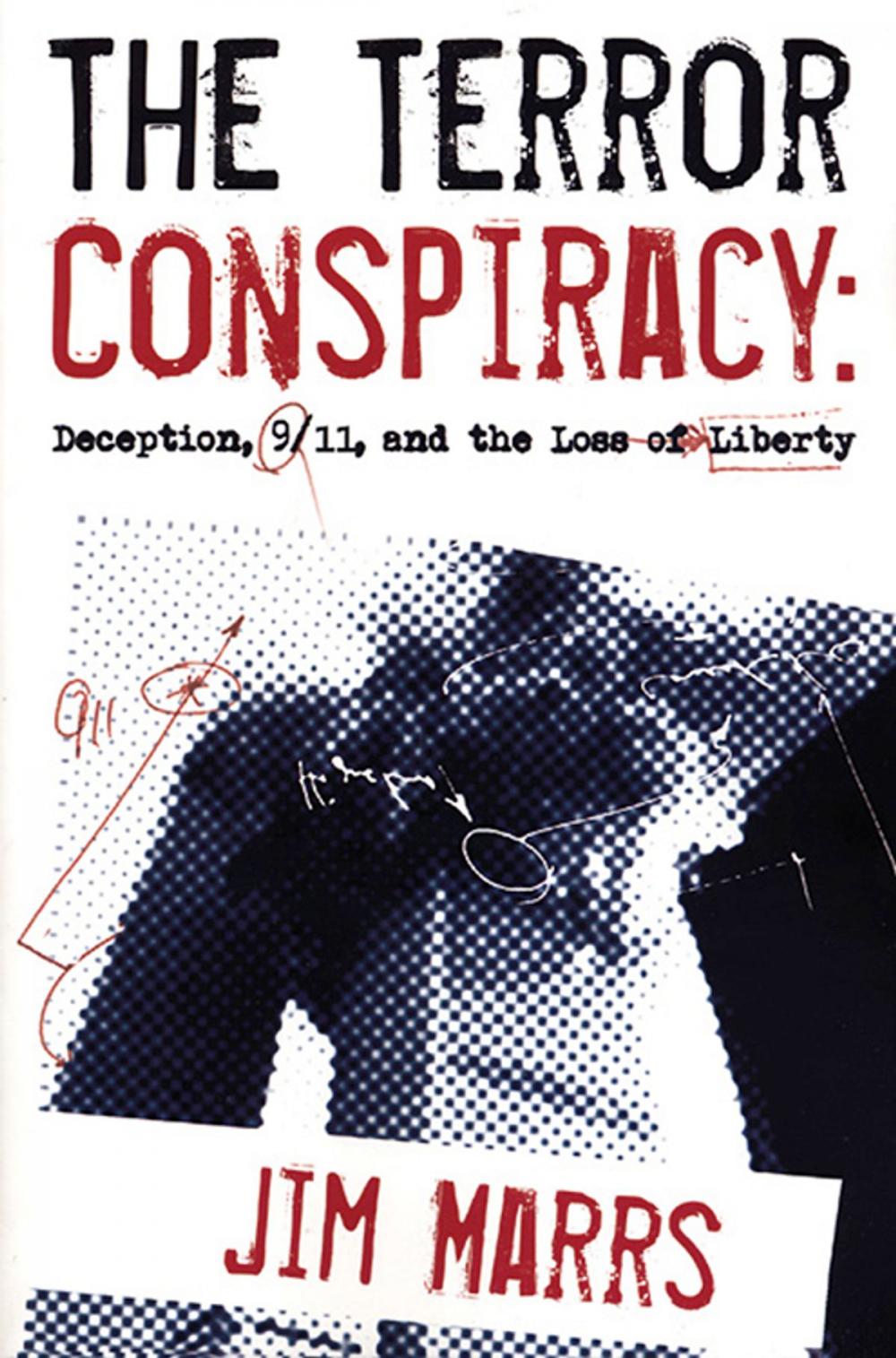 Big bigCover of The Terror Conspiracy: Deception, 9;11 and the Loss of Liberty