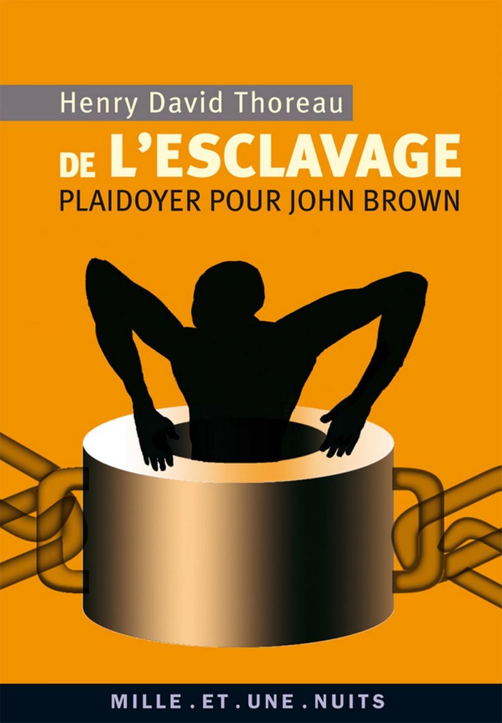 Big bigCover of De l'esclavage. Plaidoyer pour John Brown