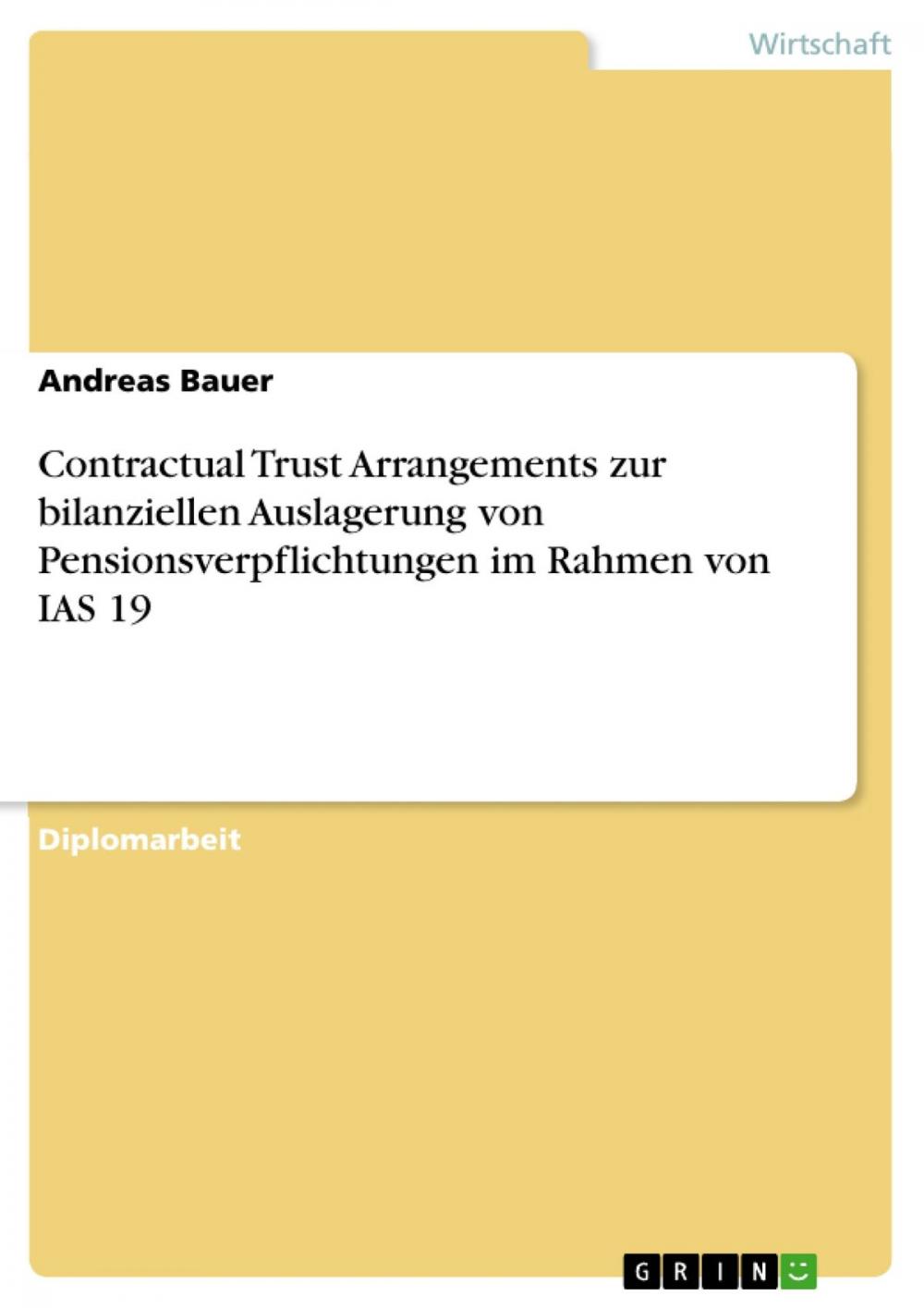 Big bigCover of Contractual Trust Arrangements zur bilanziellen Auslagerung von Pensionsverpflichtungen im Rahmen von IAS 19