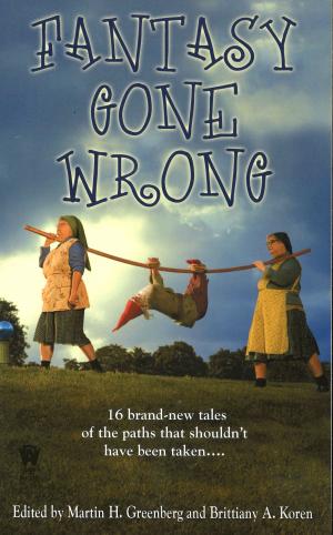 Cover of the book Fantasy Gone Wrong by J.M. Dillard