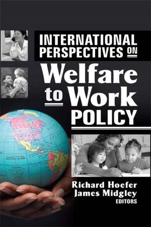 Cover of the book International Perspectives on Welfare to Work Policy by Brendon Nicholls