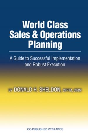 Cover of the book World Class Sales & Operations Planning by R.M. Hyttinen