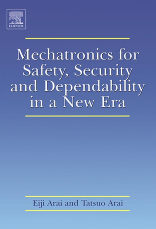 Cover of the book Mechatronics for Safety, Security and Dependability in a New Era by , Elsevier Science