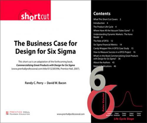 Cover of the book Business Case for Design for Six Sigma (Digital Short Cut) The by Randy C. Perry, David W. Bacon, Pearson Education