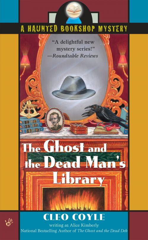 Cover of the book The Ghost and the Dead Man's Library by Alice Kimberly, Cleo Coyle, Penguin Publishing Group