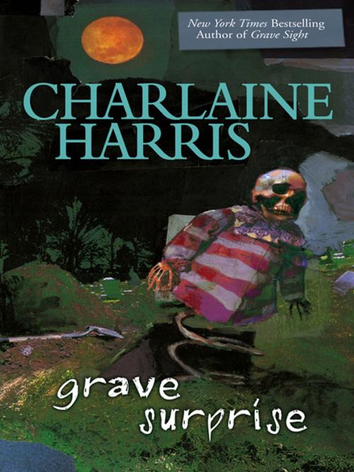 Cover of the book Grave Surprise by Charlaine Harris, Penguin Publishing Group