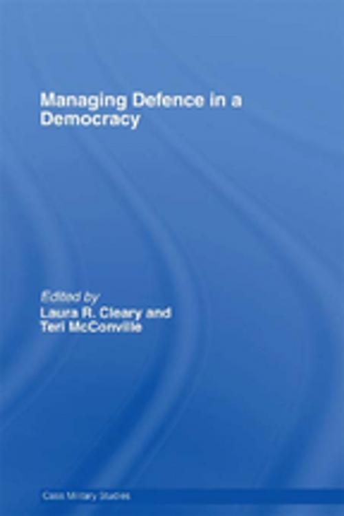 Cover of the book Managing Defence in a Democracy by , Taylor and Francis