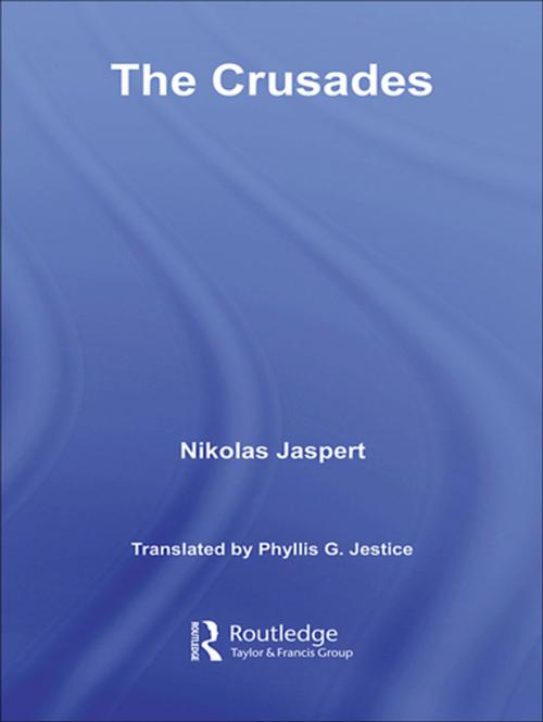 Cover of the book The Crusades by Nikolas Jaspert, Taylor and Francis