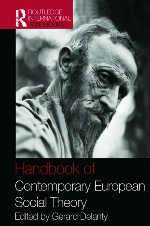 Cover of the book Handbook of Contemporary European Social Theory by , Taylor and Francis